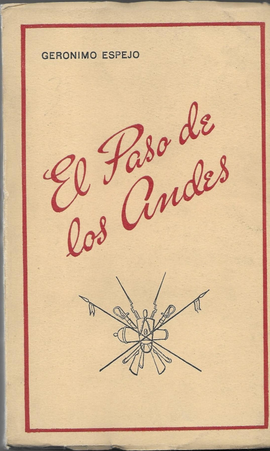 EL PASO DE LOS ANDES  (Ejercito de los Andes libertador de hispanoamérica)