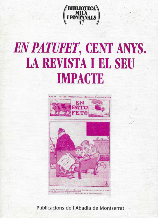 El Patufet, cent anys. La revista i el seu impacte.