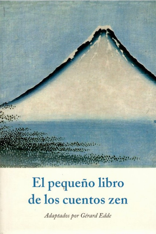 EL PEQUEÑO LIBRO DE LOS CUENTOS ZEN