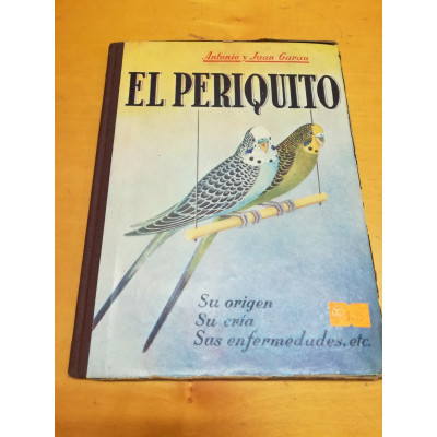 El periquito. / Antonio y Juan Garau.