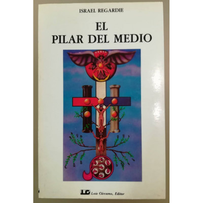 El pilar del miedo. / Israel Regardie.