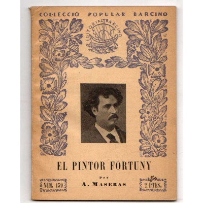 El Pintor Fortuny / Alfons Maseras