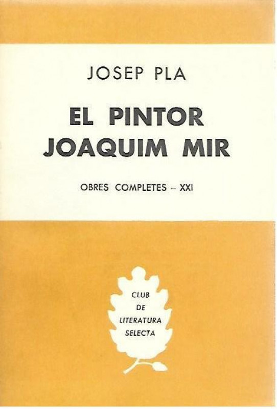 EL PINTOR JOAQUIM MIR