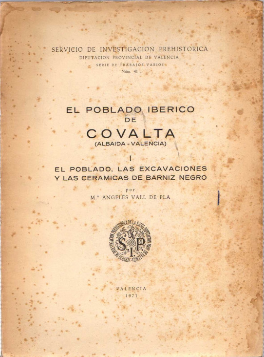 EL POBLADO IBÉRICO DE COVALTA (ALBAIDA-VALENCIA)