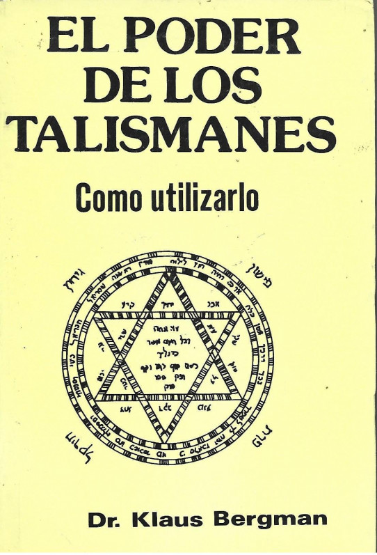 EL PODER DE LOS TALISMANES. CÓMO UTILIZARLO