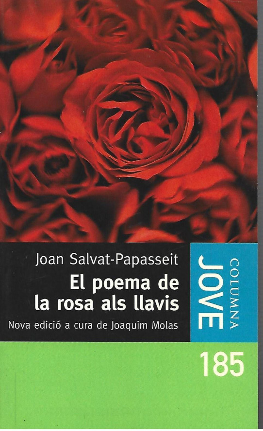 EL POEMA DE LA ROSA ALS LLAVIS