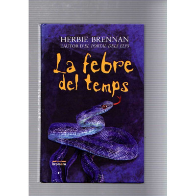 El portal dels elfs / L'emperador Porpra / El Regne en Perill / La febre del temps // Herbie Brennan