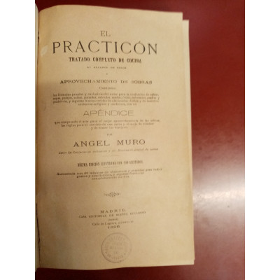 El Practicón. Tratado completo de cocina / Ángel Muro
