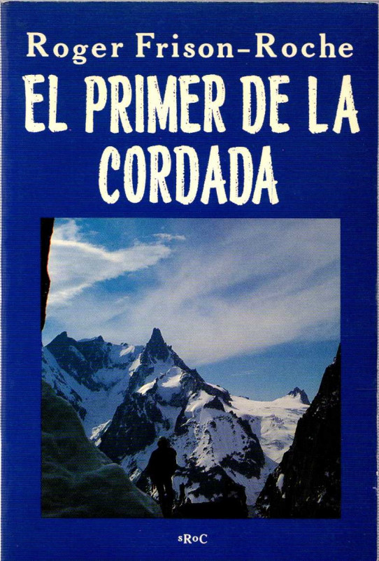 EL PRIMER DE LA CORDADA