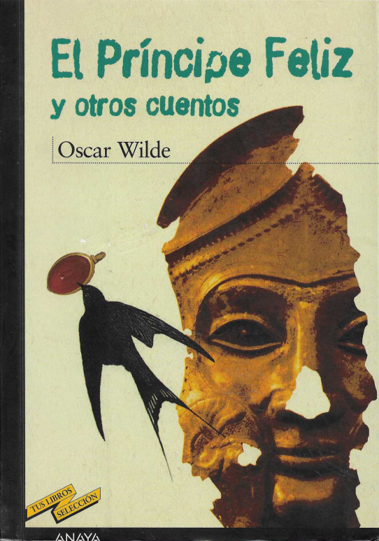 El príncipe feliz y otros cuentos. Una casa de granadas