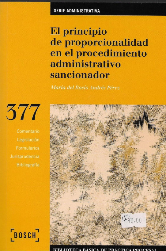 EL PRINCIPIO DE PROPORCIONALIDAD EN EL PROCEDIMIENTO ADMNISTRATIVO SANCIONADOR