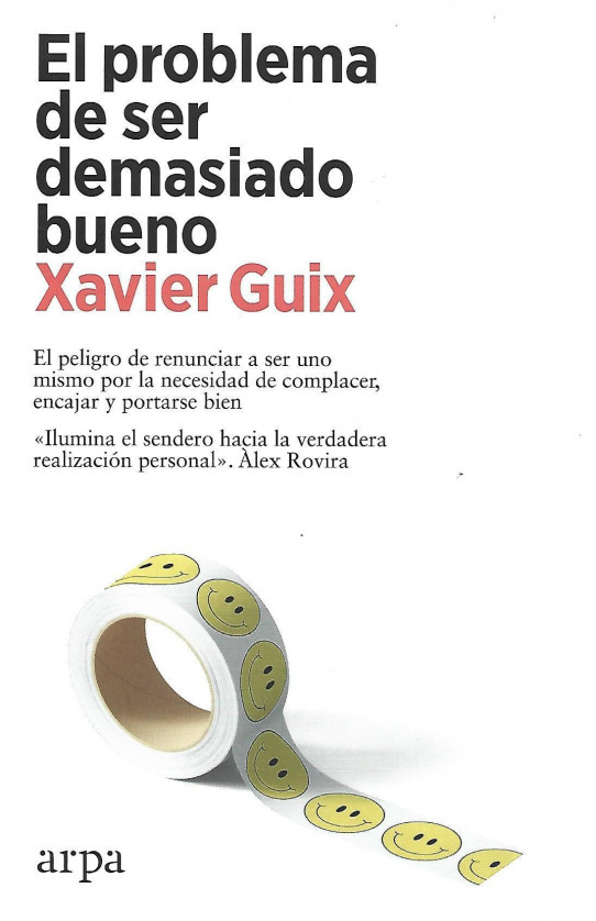 EL PROBLEMA DE SER DEMASIADO BUENO