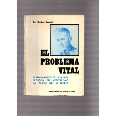 El problema vital / Dr. Carlos Brandt