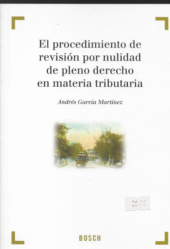 EL PROCEDIMIENTO DE REVISION POR NULIDAD EN PLENO DRECHO EN  MATERIA TRIBUTARIA