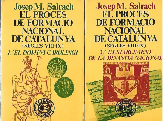 EL PROCÉS DE FORMACIÓ NACIONAL DE CATALUNYA (DOS VOLUMS)