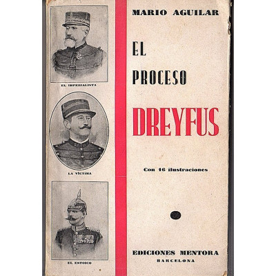 El proceso Dreyfus. / Mario Aguilar