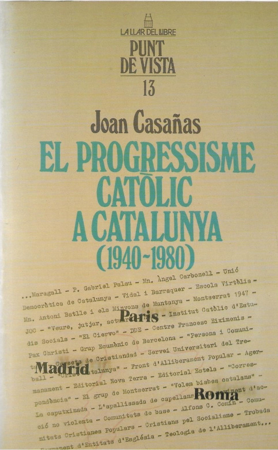 EL PROGRESSISME CATRÓLIC A CATALUNYA (1940-1980)