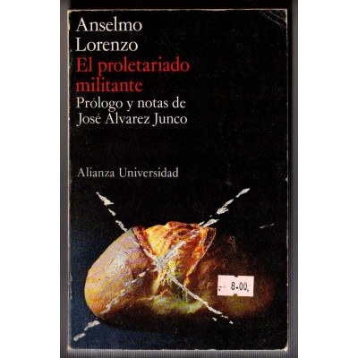 El Proletariado militante / Anselmo Lorenzo