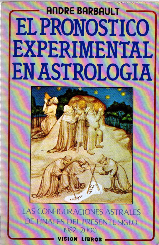 EL PRONÓSTICO EXPERIMENTAL EN ASTROLOGÍA