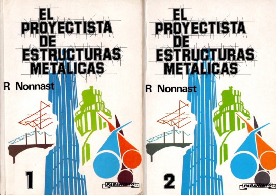 EL PROYECTISTA DE ESTRUCTURAS METÁLICAS (2 VOLÚMENES)