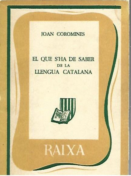 EL QUE S'HA DE SABER DE LA LLENGUA CATALANA