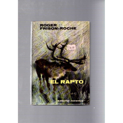 El Rapto / Roger Frison-Roche