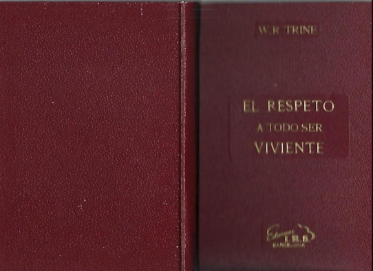 EL RESPETO A TODO SER VIVIENTE. Aplicaciones prácticas de moral pedagogica