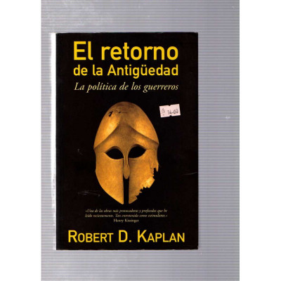 El retorno de la Antigüedad / Robert D. Kaplan