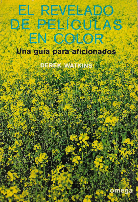 El revlado de películas en color. Una guía para aficionados.