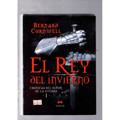 El Rey del Invierno / Bernard Cornwell