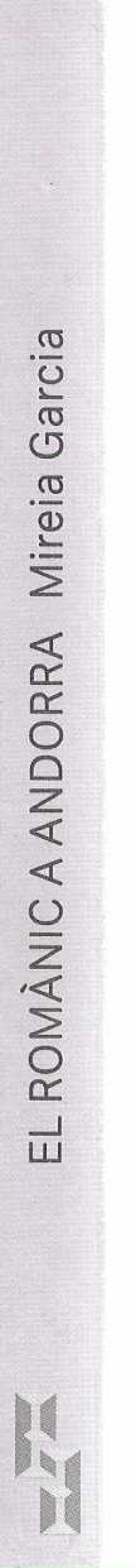 El romànic a Andorra / Mireia Garcia