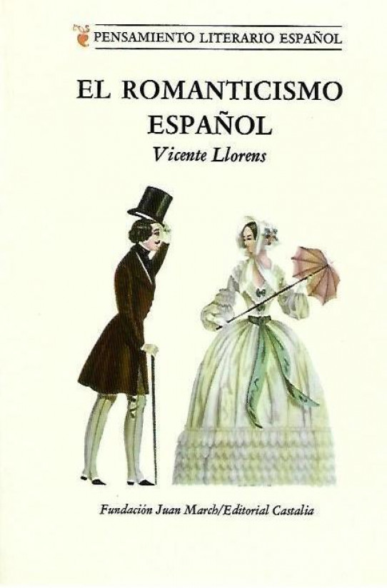 EL ROMANTICISMO ESPAÑOL