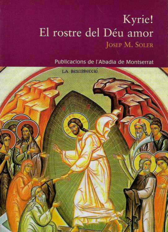KYRIE! EL ROSTRE DEL DÉU AMOR