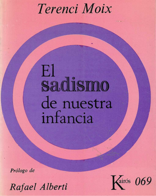 El sadismo de nuestra infancia