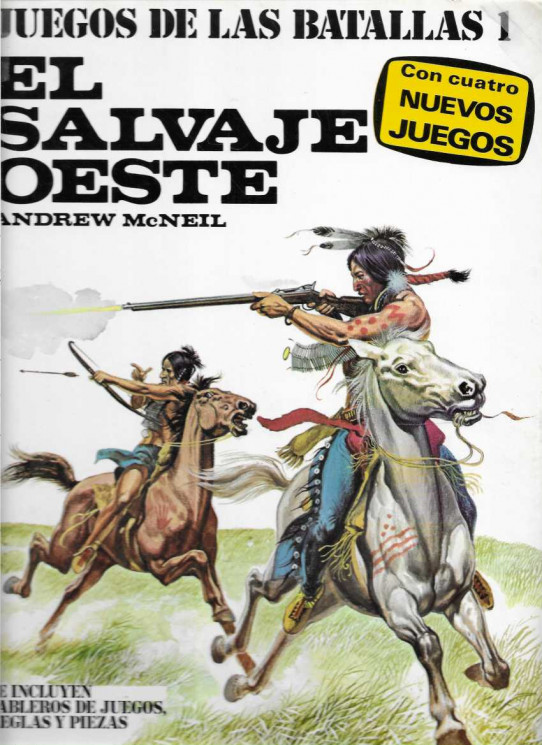 EL SALVAJE OESTE. Juegos de las batallas 1.