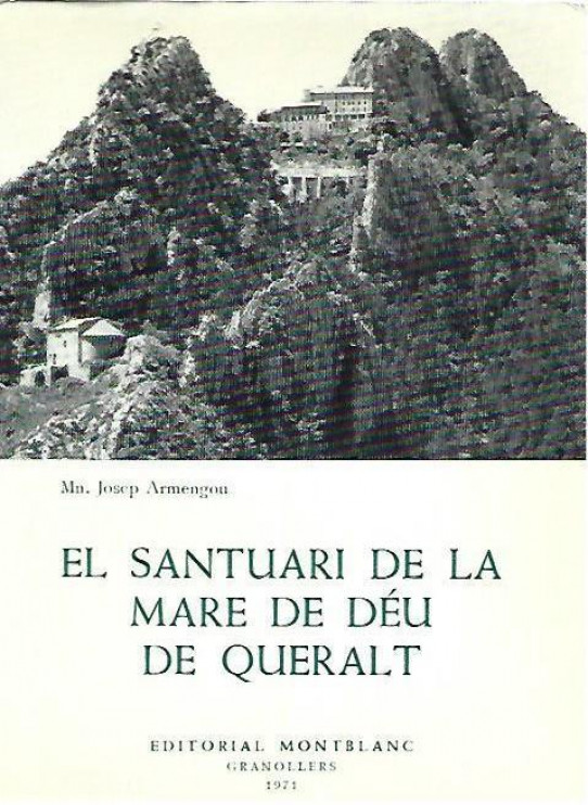 EL SANTUARI DE LA MARE DE DEU DE QUERALT