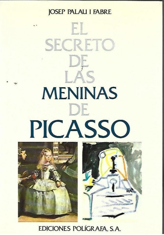 EL SECRETO DE LAS MENINAS DE PICASSO