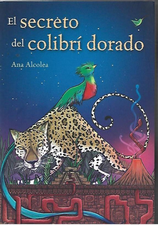 EL SECRETO DEL COLIBRI DORADO