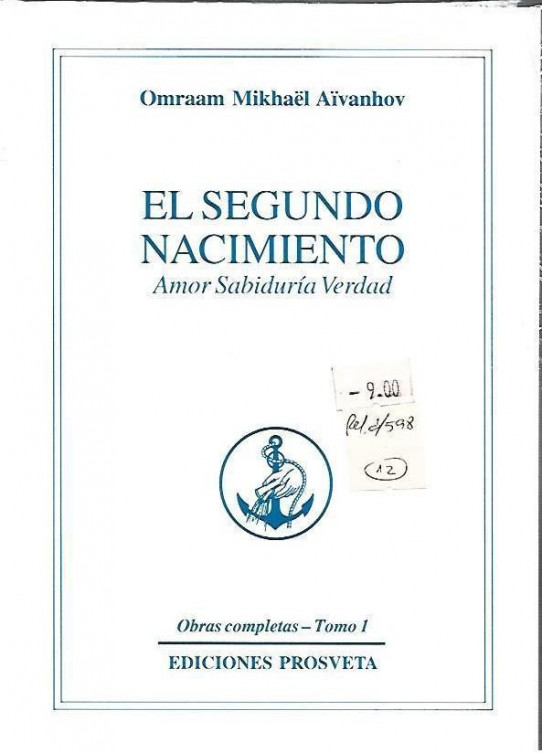 EL SEGUNDO NACIMIENTO (OBRAS COMPLETAS- TOMO 1)