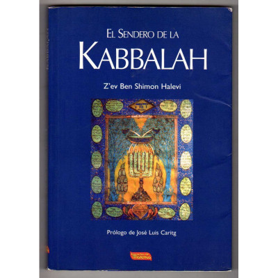 El sendero de la Kabbalah. / Z'ev Ben Shimon Halevi.