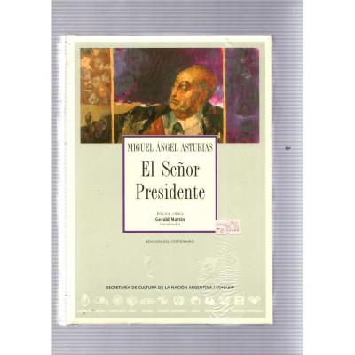 El señor presidente / Miguel Ángel Asturias