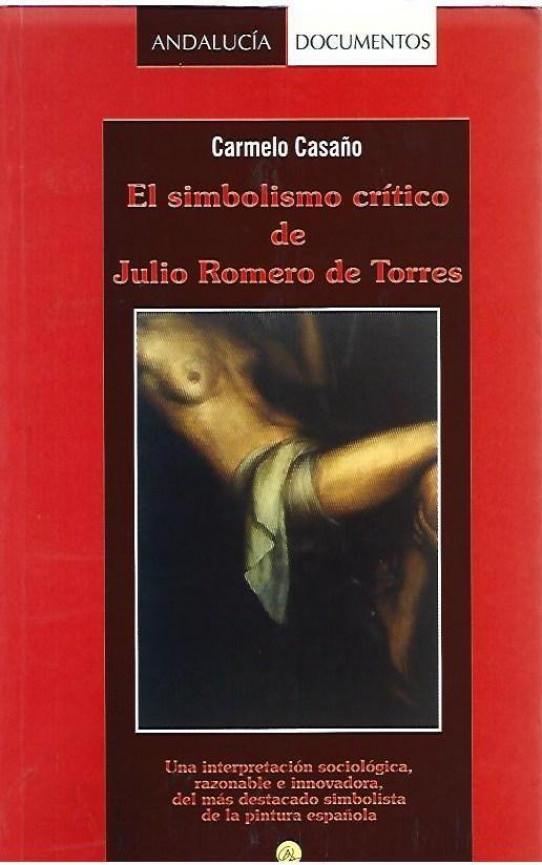 EL SIMBOLISMO CRITICO DE JULIO ROMERO DE TORRES