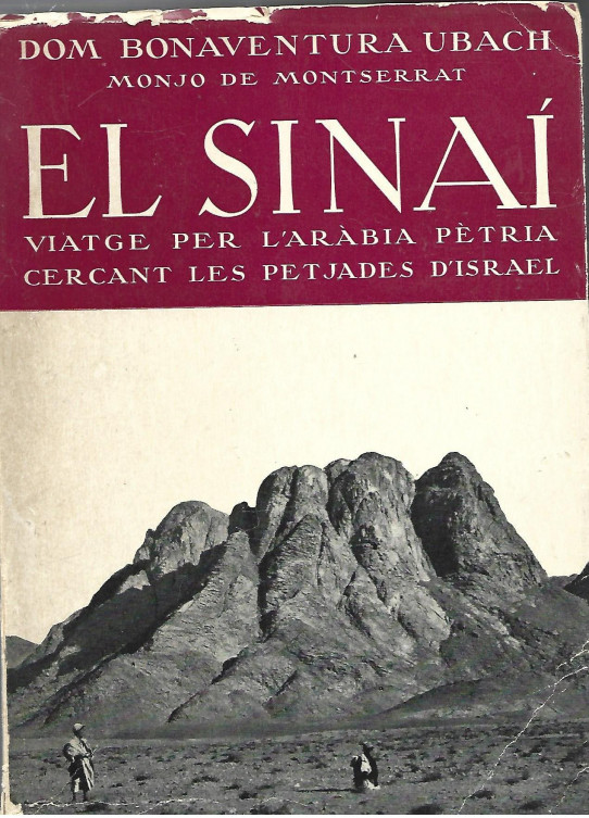 EL SINAI. Viatge per l'Aràbia Pètria cercant les petjades d'Israel