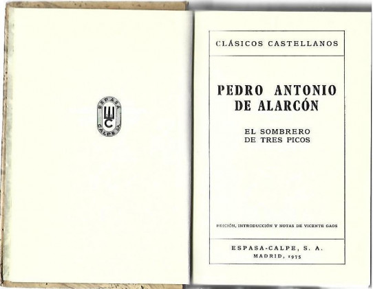 EL SOMBRERO DE TRES PICOS. PEDRO ANTONIO DE ALARCON III CLASICOS CASTELLANOS 200