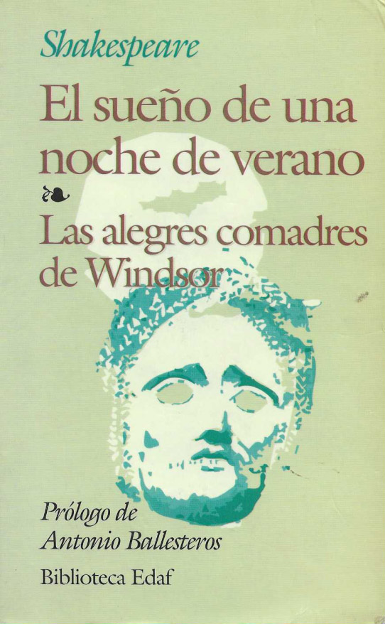 El sueño de una noche de verano. Las alegres comadres de Windsor.