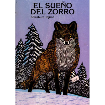 El sueño del zorro / Keizaburo Tejima