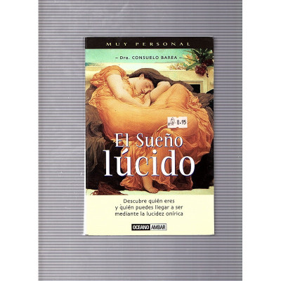 El sueño lúcido / Dra. Consuelo Barea