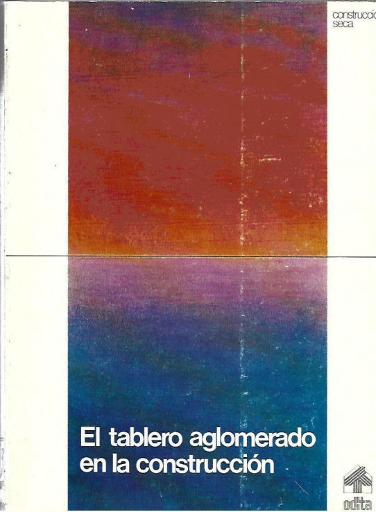 EL TABLERO AGLOMERADO EN LA CONSTRUCCIÓN