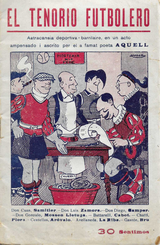 El Tenorio Futbolero. Ampensado y escrito por el a famado poeta Aquell.