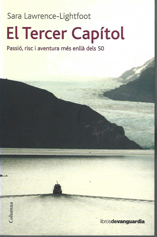EL TERCER CAPITOL. Passió, risc i aventura més enllà dels 50